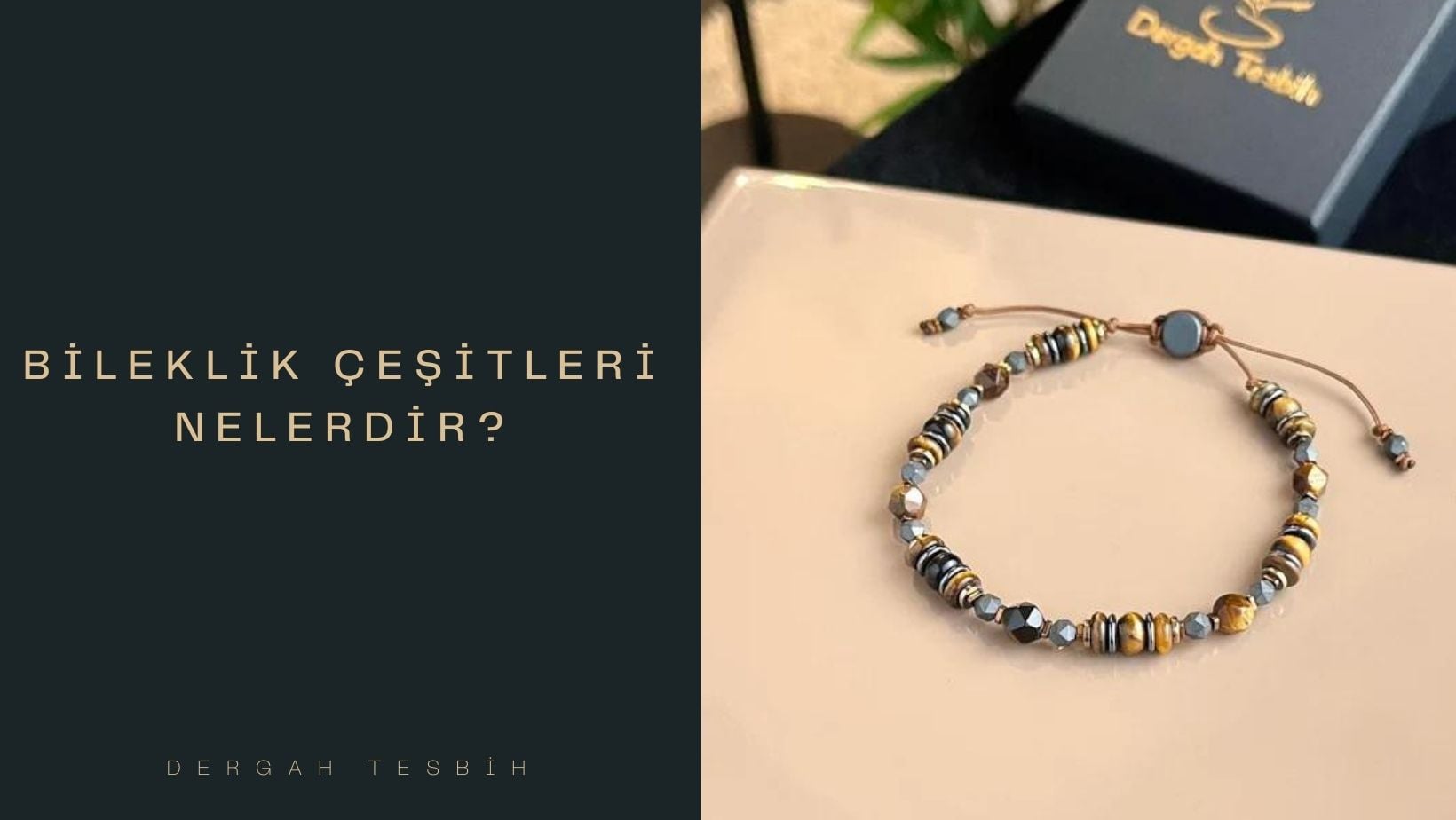 bileklik çeşitleri