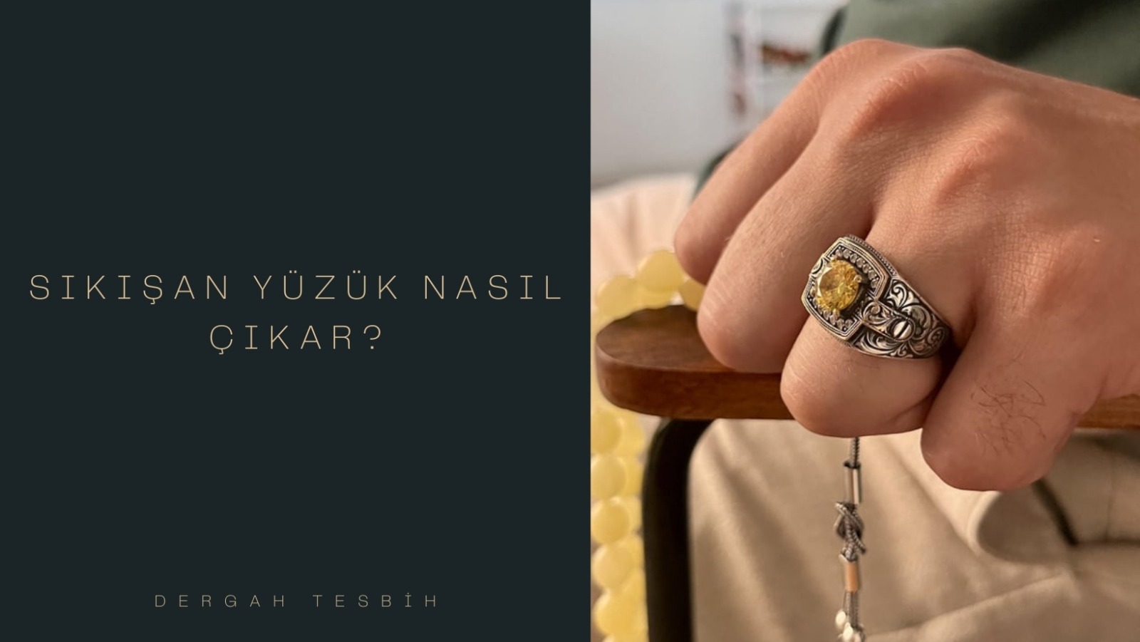 sıkışan yüzük, Usta İşi Tesbihcilik, yüzük