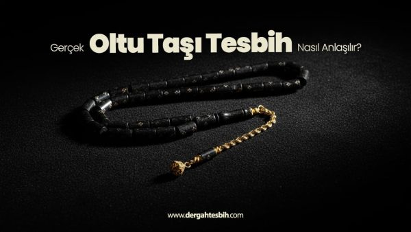 Gerçek Oltu Taşı Tesbih Nasıl Anlaşılır?