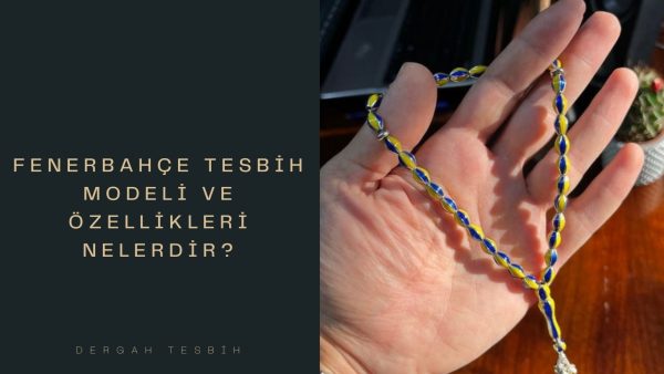 Fenerbahçe tesbih