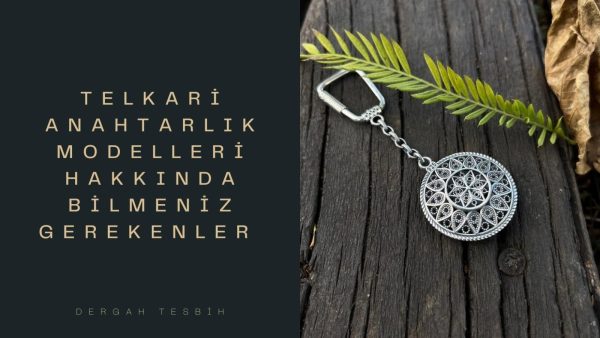telkari anahtarlık modelleri, telkari anahtarlık, Usta İşi Tesbihcilik