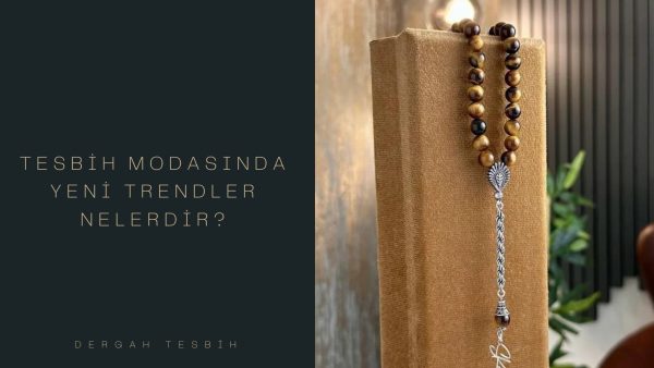 yeni tesbih modelleri